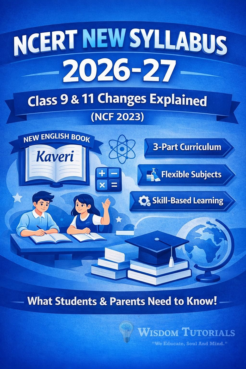 📢 NCERT New Syllabus 2026–27: Class 9 & 11 Major Changes Explained (NCF 2023)